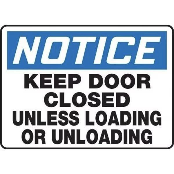 Accuform OSHA NOTICE SAFETY SIGN KEEP DOOR MABR806XT MABR806XT - main